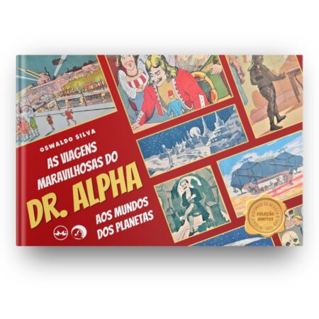 As viagens maravilhosas do Dr. Alpha ao mundo dos planetas