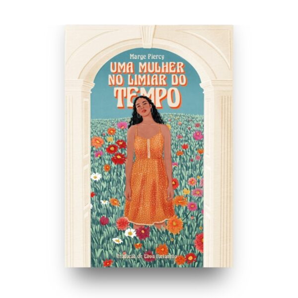 Uma mulher no limiar do tempo